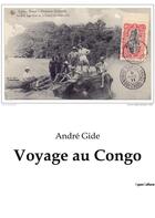 Couverture du livre « Voyage au congo » de Gide Andre aux éditions Culturea