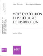 Couverture du livre « Voies d'execution et procedures de distribution ; 6e edition » de Jean-Baptiste Donnier et Marc Donnier aux éditions Lexisnexis