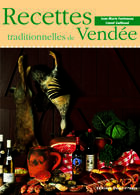 Couverture du livre « Recettes traditionnelles de vendée » de Fonteneau/Benaouda aux éditions Ouest France