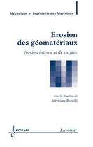 Couverture du livre « Érosion des géomatériaux : Érosion interne et de surface » de Darve/Breitkopf aux éditions Hermes Science