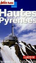 Couverture du livre « Hautes Pyrenées (édition 2011) » de  aux éditions Le Petit Fute