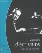 Couverture du livre « Portraits d'ecrivains - histoires de rencontres » de Agence Opale aux éditions Breal