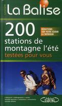 Couverture du livre « La balise ; 200 stations de montagne l'été testées pour vous » de  aux éditions Michel Lafon