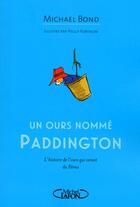 Couverture du livre « Un ours nommé Paddington » de Michael Bond et Peggy Fortnum aux éditions Michel Lafon