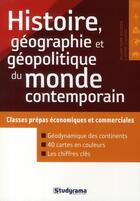 Couverture du livre « Histoire, géographie et géopolitique du monde contemporain » de Bouziges aux éditions Studyrama