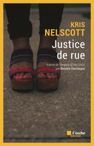 Couverture du livre « Justice de rue » de Kris Nelscott aux éditions Editions De L'aube