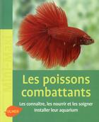 Couverture du livre « Les poissons combattants » de Renaud Lacroix aux éditions Eugen Ulmer