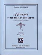 Couverture du livre « Alirazade et les mille et une gaffes ; comédie désopilante » de Christian Rossignol aux éditions Art Et Comedie