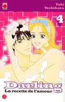 Couverture du livre « Darling, la recette de l'amour Tome 4 » de Yoshihara-Y aux éditions Panini