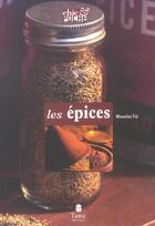 Couverture du livre « Les Epices » de Vie Blandine aux éditions Tana