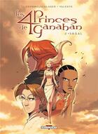 Couverture du livre « Les 4 princes de Ganahan Tome 2 ; Shâal » de Tony Valente et Raphael Drommelschalger aux éditions Delcourt