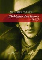 Couverture du livre « L'initiation d'un homme » de John Dos Passos aux éditions Michel De Maule