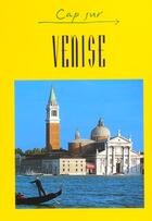 Couverture du livre « CAP SUR ; Venise » de  aux éditions Jpm