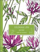 Couverture du livre « Coloriage zen ; nature ; carnet de coloriage » de Catherine Petit aux éditions Ada