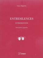 Couverture du livre « Entresilences (espagnol-francais) + 1cd » de Pablo Urquiza aux éditions L'inventaire