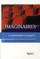 Couverture du livre « Imaginaires, n° 17/2013 : La réprésentation du peuple - 2 » de Giudicelli Xavier aux éditions Pu De Reims