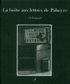 Couverture du livre « La boîtes aux lettres de Palmyre » de Gil Jouanard aux éditions Editions In8
