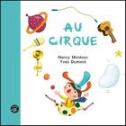 Couverture du livre « Au cirque » de Nancy Montour aux éditions Isatis