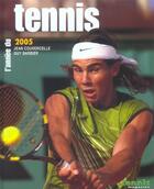 Couverture du livre « L'Annee Du Tennis 2005 » de Jean Couvercelle et Barbier Guy aux éditions Calmann-levy
