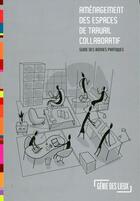 Couverture du livre « Aménagement des espaces de travail collaboratif » de  aux éditions Genie Des Lieux
