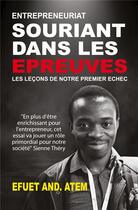 Couverture du livre « Souriant dans les épreuves ; les leçons de notre premier échec » de Efuet And. Atem aux éditions Books On Demand