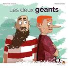 Couverture du livre « Les deux géants » de Pierre-Yves Jacquet et Heloise Charles aux éditions Les Editions 26-22