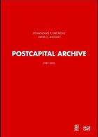 Couverture du livre « Postcapital archive 1989-2001 /anglais/allemand » de Christ Hans D. aux éditions Hatje Cantz