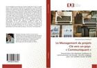 Couverture du livre « Le management de projets cle vers un pays communiquant » de Amine El Mahfoudi M. aux éditions Editions Universitaires Europeennes