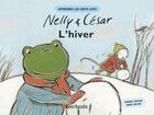 Couverture du livre « Nelly & César ; l'hiver » de Ingrid Godon et Anne Hache aux éditions Averbode Labor