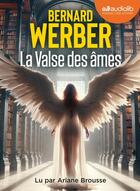 Couverture du livre « La Valse des âmes : Livre audio 2 CD MP3 » de Bernard Werber aux éditions Audiolib