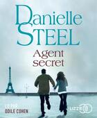 Couverture du livre « Agent secret » de Danielle Steel aux éditions Lizzie