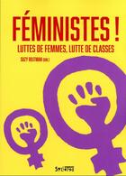 Couverture du livre « Féministes : luttes de femmes, lutte de classes » de Suzy Rojtman aux éditions Syllepse