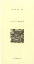 Couverture du livre « Douze fusils » de Lucien Noullez aux éditions Tetras Lyre