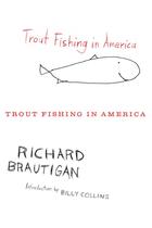 Couverture du livre « Trout Fishing in America » de Richard Brautigan aux éditions Houghton Mifflin Harcourt