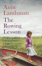 Couverture du livre « The Rowing Lesson » de Ann Landsman aux éditions Granta Books