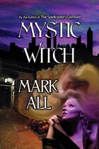 Couverture du livre « Mystic witch » de All Mark aux éditions Bellebooks