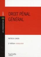 Couverture du livre « Droit pénal général » de Canin-P aux éditions Hachette Education