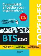 Couverture du livre « TOP'FICHES ; comptabilité et gestion des organisations ; BTS CGO (édition 2013) » de Daniel Sopel aux éditions Hachette Education