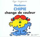 Couverture du livre « Madame Chipie change de couleur » de Roger Hargreaves aux éditions Le Livre De Poche Jeunesse