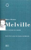 Couverture du livre « Melville » de Richir-M aux éditions Hachette Litteratures