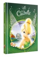Couverture du livre « La Fée Clochette » de Disney aux éditions Disney Hachette