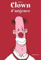 Couverture du livre « Clown d'urgence » de Thierry Dedieu aux éditions Seuil Jeunesse