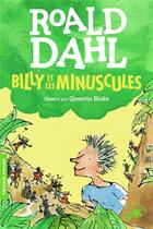 Couverture du livre « Billy et les Minuscules » de Quentin Blake et Roald Dahl aux éditions Gallimard-jeunesse