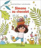 Couverture du livre « Simone au Chocolat » de Lucile Ahrweiller et Astrid Chef D'Hotel aux éditions Pere Castor