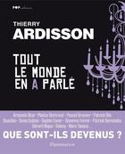 Couverture du livre « Tout le monde en a parlé » de Thierry Ardisson aux éditions Flammarion