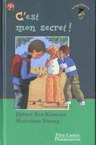 Couverture du livre « C'est mon secret ! - illustrations, couleur » de Hubert Ben Kemoun aux éditions Pere Castor