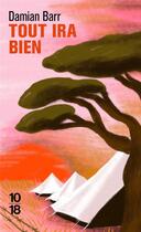 Couverture du livre « Tout ira bien » de Damian Barr aux éditions 10/18