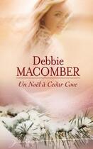 Couverture du livre « Un Noël à Cedar Cove » de Debbie Macomber aux éditions Harlequin