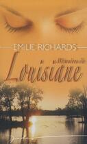 Couverture du livre « Mémoires de Louisiane » de Emilie Richards aux éditions Harlequin