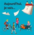 Couverture du livre « Aujourd'hui, je vais... » de Melanie Auger et Emilie Regnoult aux éditions Books On Demand